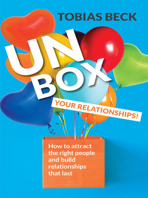 Unbox Your Relationships - ebook